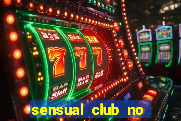 sensual club no esporte interativo